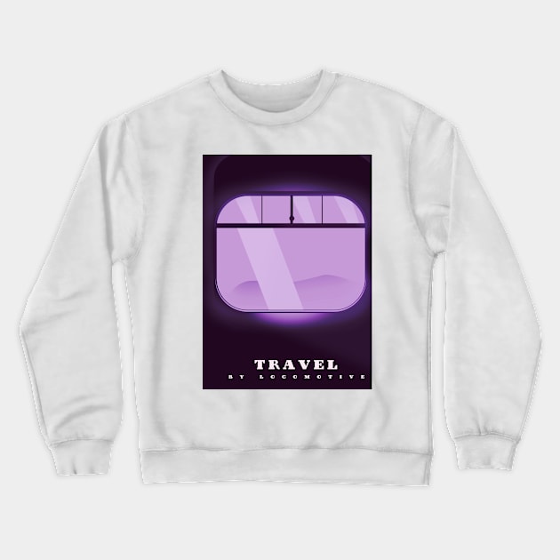Travel By Locomotive Crewneck Sweatshirt by nickemporium1